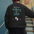 My First Birthday As a Dad Pregnancy Announcement Men's Sweatshirt Back Print