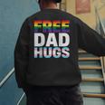 Free Dad Hugs Pride Flag Month LGBTQ Transgender Support Men's Sweatshirt Back Print