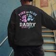 Gender Reveal Daddy Dad Men's Sweatshirt Back Print