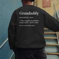 Grandaddy Grandpa Fathers Day Definition Men's Sweatshirt Back Print