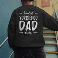 Greatest Yorkiepoo Dog Dad Idea Men Women Men's Sweatshirt Back Print