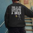 Halloween This Is My Costume Give Me Skeleton Dad Men Men's Sweatshirt Back Print