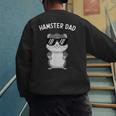 Hamster For Men Dad Boys Animal Hamster Lover Men's Sweatshirt Back Print