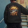 We Hooked The Best Papa Ever Fishing Dad Papa's Day Men's Sweatshirt Back Print