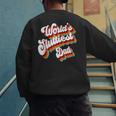 Humor Sarcastic Father's Day Adult Jokes World's Sluttiest Dad Small Men's Sweatshirt Back Print