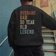 Husband Dad 30 Year Old Legend 30th Birthday Men's Sweatshirt Back Print Husband Dad 30 Year Old Legend 30th Birthday Men's Sweatshirt Back Print