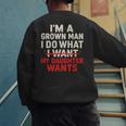 I'm a Grown Man I Do What My Daughter Wants Dad Men's Sweatshirt Back Print