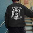I'm Telling Dad Shirt Religious Christian Jesus Meme Men's Sweatshirt Back Print
