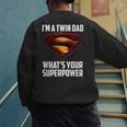 I'm A Twin DAD-What's Your Superpower Men's Sweatshirt Back Print