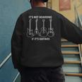 It’s Not Hoarding If It’s Guitars Gifts Men And Dad Grandpa Men's Sweatshirt Back Print