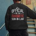 It's Official I'm The Favorite Son-In-Law Dad Father Men's Sweatshirt Back Print