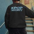 K-Pop Security Mom Dad Kids Birthday Concert Staff Men's Sweatshirt Back Print
