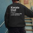 Karate Dad Definition Sports Martial Arts Men's Sweatshirt Back Print
