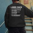Labor Coach New Mom New Dad Hospital New Baby Shower Men's Sweatshirt Back Print