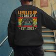 Leveled Up To Dad Of 3 Three Daddy Again 2025 Father's Day Men's Sweatshirt Back Print