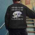 Maltese Dog Watching Owner Quote Puppy Mom Dad Men Women Girls Kids Men's Sweatshirt Back Print