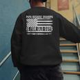 Papa Because Grandpa Is For Old Guys Dad Father Saying Men's Sweatshirt Back Print