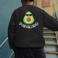 Papacado Avocado Dad Daddy Father's Day Men's Sweatshirt Back Print