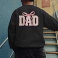 Pink Bow Dad Dad Life Best Dad Ever Father's Day Tees Men's Sweatshirt Back Print
