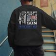 Proud Army Dad Soldier Son Patriotic Veterens Men's Sweatshirt Back Print Proud Army Dad Soldier Son Patriotic Veterens Men's Sweatshirt Back Print