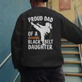 Proud Dad Of A Belt Daughter Men's Sweatshirt Back Print Proud Dad Of A Belt Daughter Men's Sweatshirt Back Print