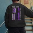 Proud NICU Dad Of NICU Warrior Micro Preemie Baby Father Men's Sweatshirt Back Print