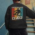Retro Snowboard Dad Snowboarding Father Snowboarder Dad Men's Sweatshirt Back Print