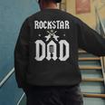 RockStar Dad Men's Sweatshirt Back Print RockStar Dad Men's Sweatshirt Back Print