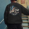 Skeleton Dad Tax Making Sure It's Not Poison Fathers Day Men's Sweatshirt Back Print
