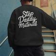 Step Daddy Material Men's Sweatshirt Back Print Step Daddy Material Men's Sweatshirt Back Print
