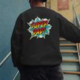 Super Dad Comic Book Superhero Father's Day Men's Sweatshirt Back Print