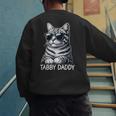 Tabby Daddy Cat Dad Graphic Grey Tabby Cat Lover Men's Sweatshirt Back Print