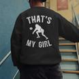 That's My Girl Volleyball Dad Of A Volleyball Player Father Men's Sweatshirt Back Print