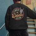 Tired Dads Club Men's Sweatshirt Back Print