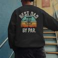 Vintage Disc Golf Dad Best Dad By Par Disk Golf Men's Sweatshirt Back Print