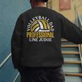 Volleyball Dad Professional Line Judge Volleyball Dad Men's Sweatshirt Back Print