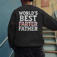 World's Best Father Farter Dad Daddy Papa Joke Men's Sweatshirt Back Print