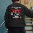 Yo No Ronco Yo Sueno Que Soy Un Camion Latin Dad Spanish Men's Sweatshirt Back Print Yo No Ronco Yo Sueno Que Soy Un Camion Latin Dad Spanish Men's Sweatshirt Back Print