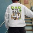 Dad Of The Birthday Boy Wild Zoo Theme Safari Party Men's Sweatshirt Back Print