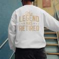Dad Grandpa Retirement The Legend Has Retired 2026 Men Men's Sweatshirt Back Print Dad Grandpa Retirement The Legend Has Retired 2026 Men Men's Sweatshirt Back Print