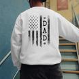 Dad Patriotic American USA Flag Father's Day Dad Men's Sweatshirt Back Print