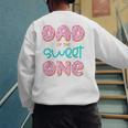 Dad Sweet One 1st First Birthday Matching Family Donut Men's Sweatshirt Back Print