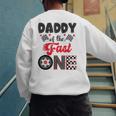 Daddy Of The Fast One Car Racing Dad 1St Birthday Boy Men's Sweatshirt Back Print