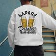 Garage Drinker Team Member Day Drinking Dad Beer Garage Men's Sweatshirt Back Print Garage Drinker Team Member Day Drinking Dad Beer Garage Men's Sweatshirt Back Print