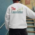 Lawn Mowing Lawnfather Dad Lawn Mower Gardening Men's Sweatshirt Back Print