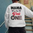 Mama Of The Fast One Car Racing Dad 1St Birthday Boy Men's Sweatshirt Back Print
