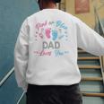 Pink Or Blue Dad Loves You Gender Reveal Men's Sweatshirt Back Print