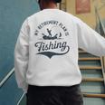 My Retirement Plan Is Fishing Fishermen Dad Grandpa Men's Sweatshirt Back Print My Retirement Plan Is Fishing Fishermen Dad Grandpa Men's Sweatshirt Back Print
