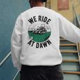 We Ride At Dawn Lawn Mower Zero-Turn Dad Mowing Men's Sweatshirt Back Print