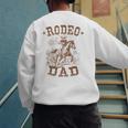 Rodeo Dad Western Cowboy Daddy Family Matching Father's Day Men's Sweatshirt Back Print